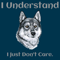 I Understand, I Just Don't Care with a Grey, Black & White Husky Loki Stone wash T-Shirt Design
