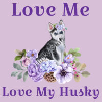 Love Me Love My Husky with Flowers on a Stone wash T-Shirt Design