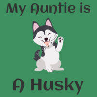 My Auntie Is A Husky Infant one piece Design