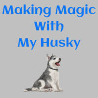 Making Magic with My Husky Design