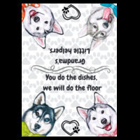 "Grandmas Little Helpers", "you do the dishes we will do the floor"Husky Inspired Tea Towel Design