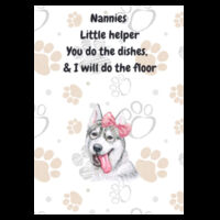  "Nannies Little Helper", "you do the dishes I will do the floor"Husky Inspired Tea Towel 018 Design