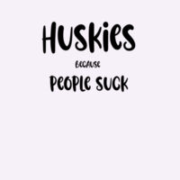 Huskies Because People Suck Men's T-Shirt Black Lettering Design