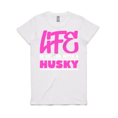Life is Better With A Husky Ladies Tee Thumbnail
