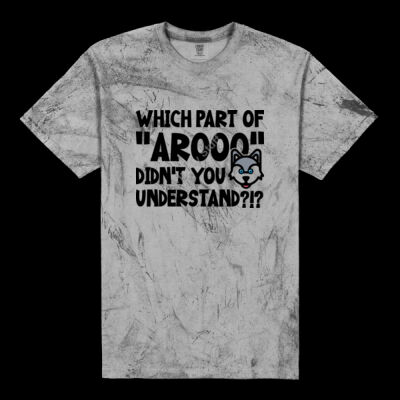 Which Part of "AROOO" Didn’t You Understand husky T Shirt Thumbnail