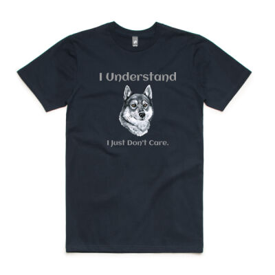 I Understand, I Just Don't Care with a Grey, Black & White Husky Loki Stone wash T-Shirt Thumbnail