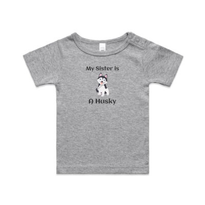 My Sister is a  Husky cute infant T-shirt Thumbnail