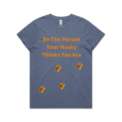 Be The Person , Your Husky Thinks You Are with paw prints Thumbnail