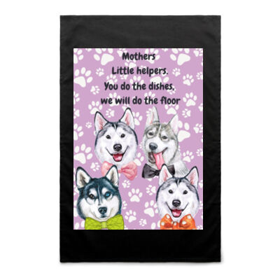 "Mothers Little Helpers", "you do the dishes we will do the floor"Husky Inspired Tea Towel  Thumbnail