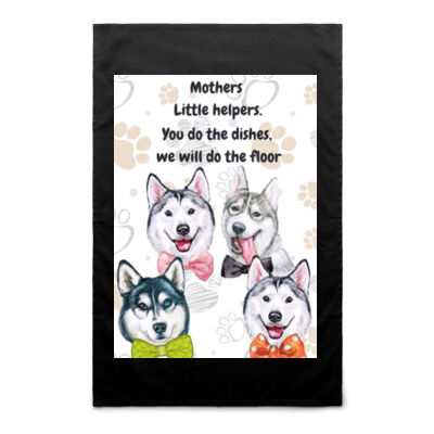 "Mothers Little Helpers", "you do the dishes we will do the floor"Husky Inspired Tea Towel Thumbnail