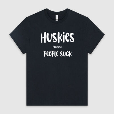 Huskies Because People Suck Men's Heavy Cotton T-Shirt White Lettering Thumbnail